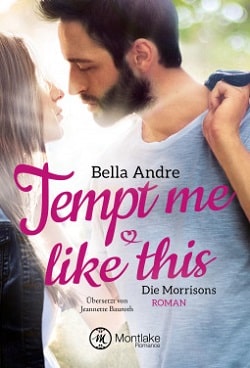 Tempt Me Like This (The Morrisons 2)