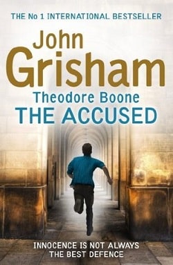 The Accused (Theodore Boone 3)