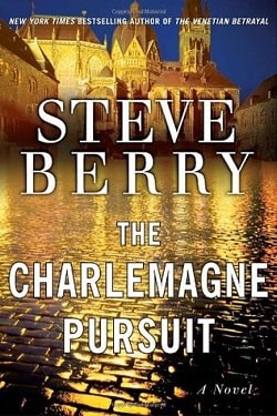 The Charlemagne Pursuit (Cotton Malone 4)