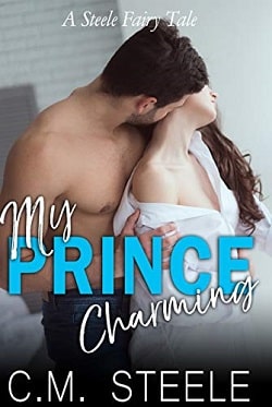 My Prince Charming - A Steele Fairy Tale