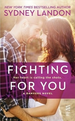 Fighting For You (Danvers 4)