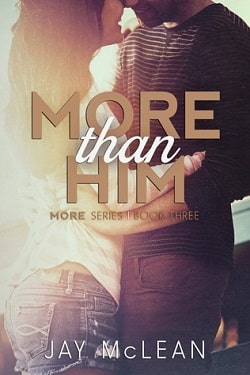 More Than Him (More Than 3)