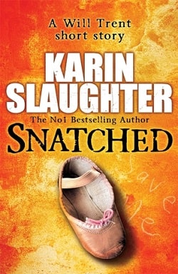 Snatched (Will Trent 5.5)