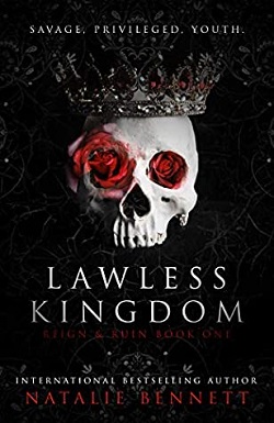 Lawless Kingdom (Reign &amp; Ruin 1)