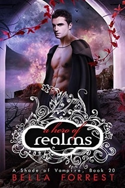 A Hero of Realms (A Shade of Vampire 20)