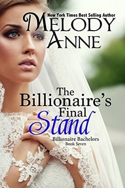 The Billionaire's Final Stand (Billionaire Bachelors 7)