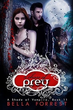 A Chase of Prey (A Shade of Vampire 11)