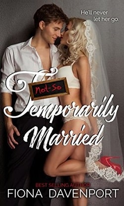 Not-So Temporarily Married