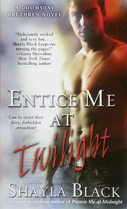 Entice Me at Twilight (Doomsday Brethren 5)