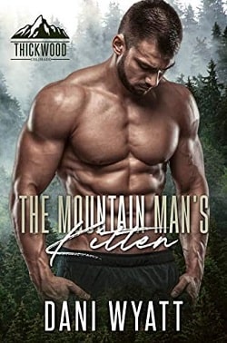 The Mountain Man's Kitten - Thickwood CO
