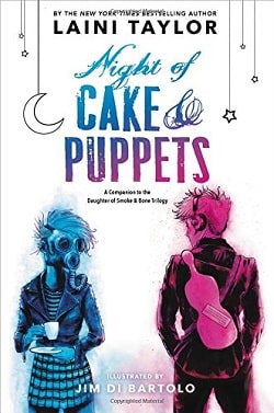 Night of Cake &amp; Puppets (Daughter of Smoke &amp; Bone 2.5)