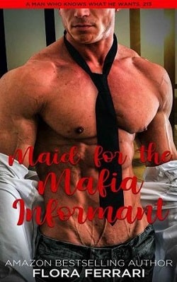 Maid For The Mafia Informant