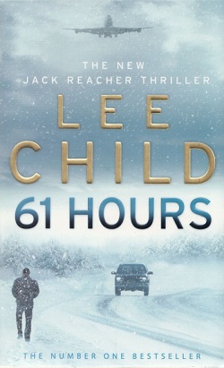 61 Hours (Jack Reacher 14)