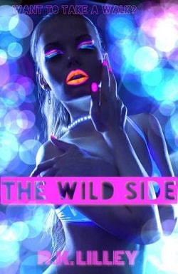 The Wild Side (The Wild Side 1)