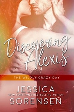 Discovering Alexis: The Wildly Crazy Day (Bad Boy Rebels 5)