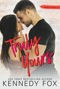 Truly Yours (Mason &amp; Sophie 2, Roommate Duet 4)