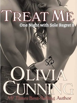 Treat Me (One Night with Sole Regret 8)