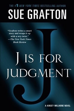 J is for Judgment (Kinsey Millhone 10)
