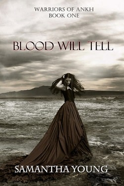 Blood Will Tell (Warriors of Ankh 1)