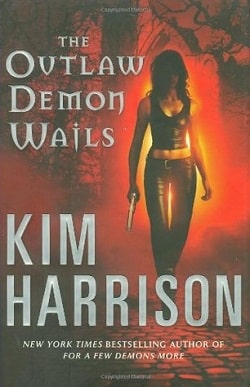 The Outlaw Demon Wails (The Hollows 6)