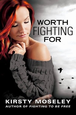 Worth Fighting For (Fighting to Be Free 2)