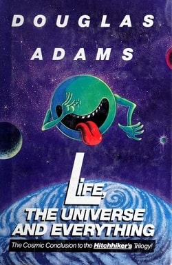 Life, the Universe and Everything (Book 3)