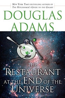 The Restaurant at the End of the Universe (Book 2)