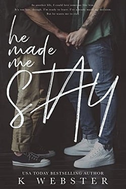 He Made Me Stay