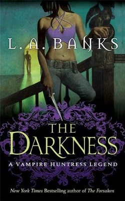 The Darkness (Vampire Huntress Legend 10)
