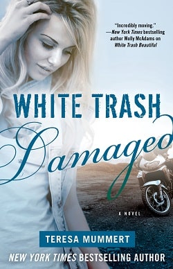 White Trash Damaged (White Trash Trilogy 2)