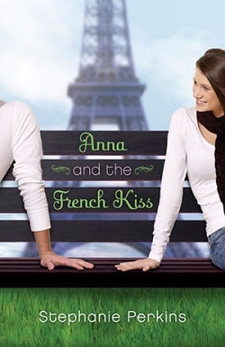 Anna and the French Kiss (Anna and the French Kiss 1)