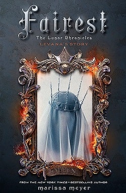 Fairest (The Lunar Chronicles 3.5)