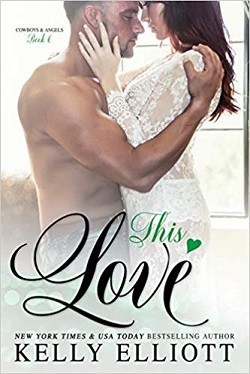 This Love (Cowboys &amp; Angels 6)