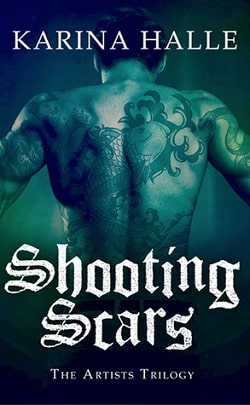 Shooting Scars (The Artists Trilogy 2)