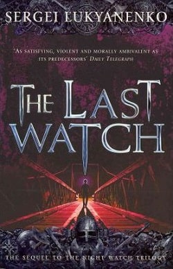 The Last Watch (Watch 4)