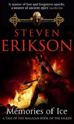 Memories of Ice (The Malazan Book of the Fallen 3)