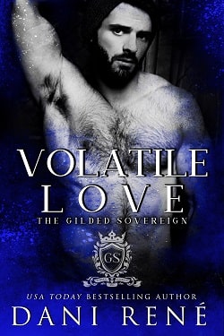 Volatile Love (The Gilded Sovereign 2)