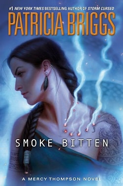 Smoke Bitten (Mercy Thompson 12)