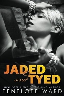 Jaded and Tyed