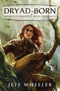 Dryad-Born (Whispers from Mirrowen 2)