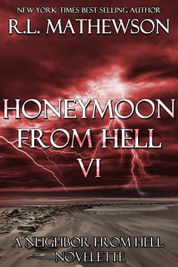 Honeymoon from Hell VI (Honeymoon from Hell 6)