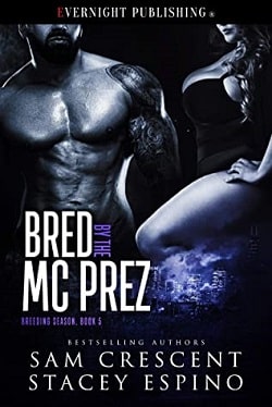 Bred by the MC Prez - Breeding Season