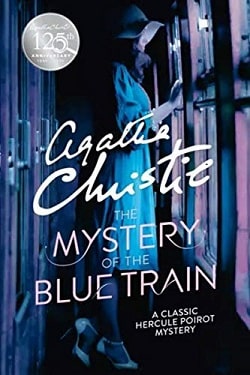 The Mystery of the Blue Train (Hercule Poirot 6)