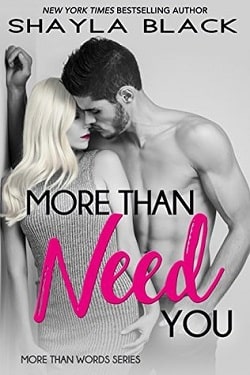 More Than Need You (More Than Words 2)