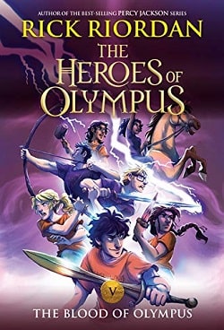 The Blood of Olympus (The Heroes of Olympus 5)