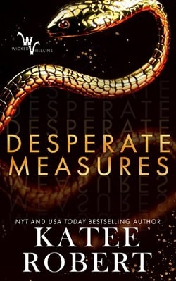 Desperate Measures (Wicked Villains 1)
