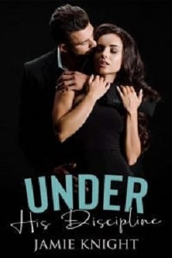 Under His Discipline - Love Under Lockdown