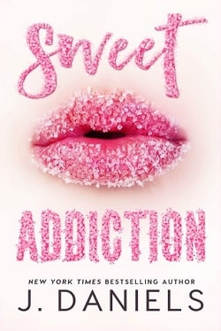 Sweet Addiction (Sweet Addiction 1)