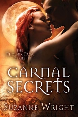Carnal Secrets (The Phoenix Pack 3)