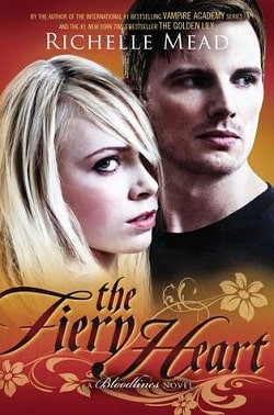 The Fiery Heart (Bloodlines 4)